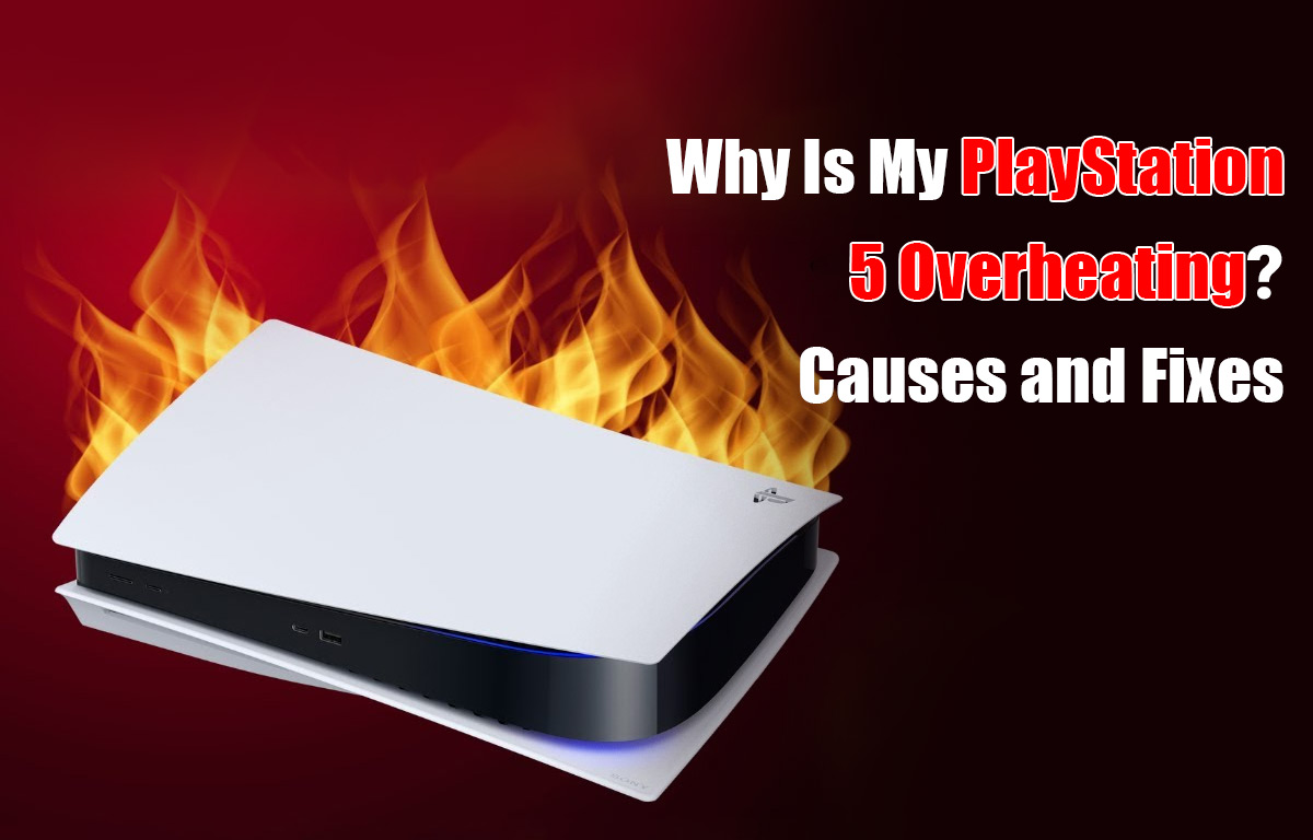 PlayStation 5 Overheating Causes andFixes